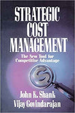 Strategic Cost Management PaperbackÐ  by Shank Govindarajan