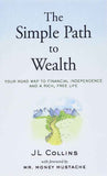 The Simple Path to Wealth (Paperback) by J. L. Collins