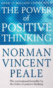 The Power of Positive Thinking : (Paperback) Norman Vincent Peale