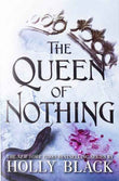The Queen of Nothing (The Folk of the Air #3) PaperbackÐ  by Holly Black