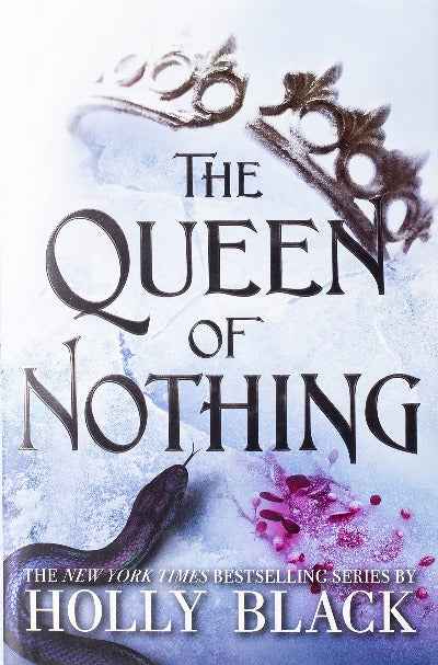 The Queen of Nothing (The Folk of the Air #3) PaperbackÐ  by Holly Black