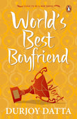 Front cover of The World's Best Boyfriend paperback by Durjoy Datta at Nybookshub