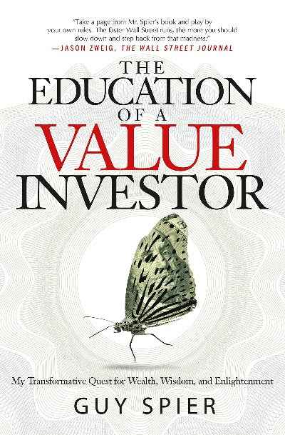 The Education of a Value Investor PaperbackÐ  by Guy Spier