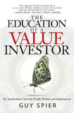 The Education of a Value Investor PaperbackÐ  by Guy Spier