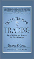 The Little Book of Trading (Hardcover) by Michael W. Covel