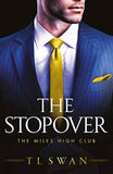 The Stopover 1 (The Miles High Club) Paperback by T L Swan