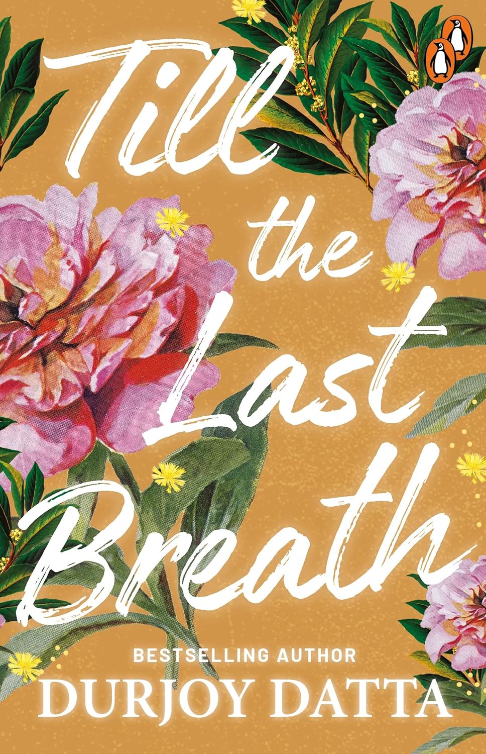 Front cover of Till The Last Breath paperback by Durjoy Datta at Nybookshub