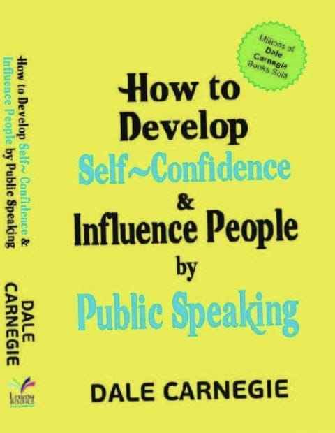 How to Develop Self-Confidence & Influence People By Public Speaking - Dale Carnegie (nybookshub.in)