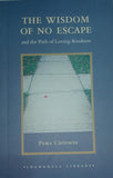 The Wisdom of No Escape PaperbackÐ  by Pema Chödrön
