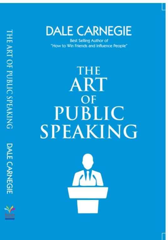 The Art  Of Public Speaking -  PaperbackÐ  by Dale Carnegie