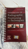 Handbook of Radiographic Positioning and Techniques (11th Edition) by John P. Lampignano & Leslie E. Kendrick – Spiral Bound (ISBN: 9780323936163) NYBOOKSHUB