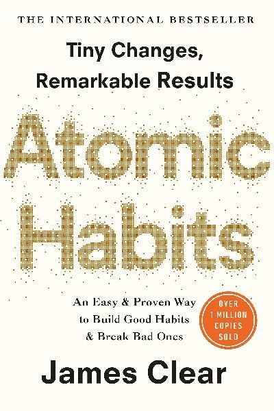 Atomic Habits Hardcover James Clear |9781847943910|