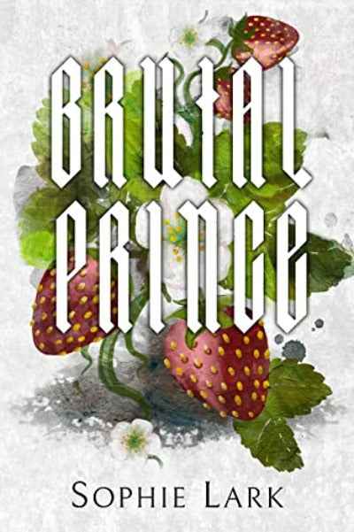 Brutal Prince (Book 1) (Paperback) by Sophie Lark