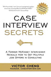 Case Interview Secrets PaperbackÐ  by Victor Cheng
