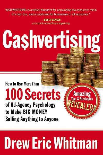 Cashvertising: How to Use More Than 100 Secrets  (Paperback)Ð   by Drew Eric Whitman (Paperback) by Drew Eric Whitman