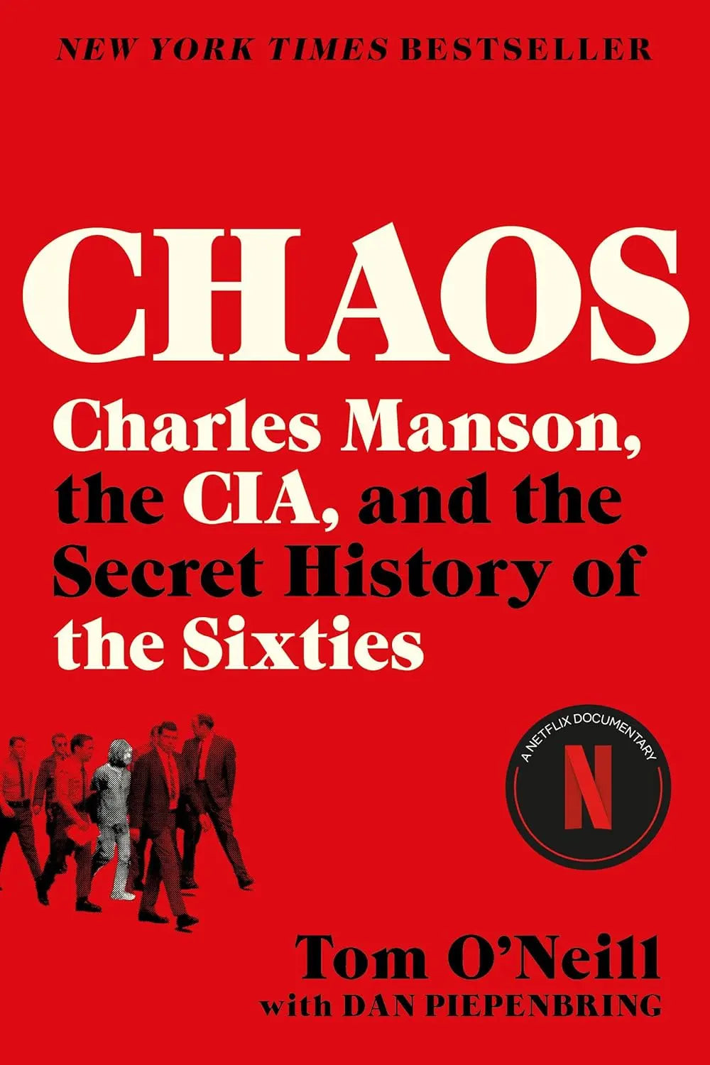 Chaos: Charles Manson, the CIA, and the Secret History of the Sixties Paperback - NYBooksHub