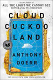 Cloud Cuckoo Land PaperbackÐ  by Anthony Doerr