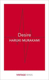 Desire: Vintage Minis PaperbackÐ  by Haruki Murakami