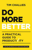 Do More Better PaperbackÐ  by Tim Challies