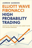 Elliott Wave - Fibonacci High Probability Trading PaperbackÐ  by Jarrod Sanders