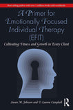 Emotionally Focused Individual Therapy – 1st Ed Johnson Paperback |9780367548254|