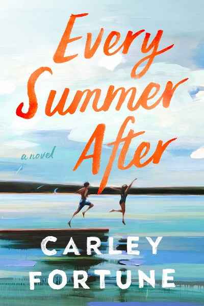 Every Summer After PaperbackÐ  by Carley Fortune