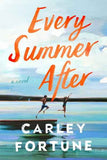 Every Summer After PaperbackÐ  by Carley Fortune