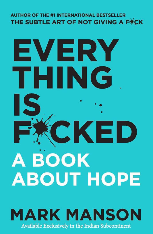 Everything Is F*cked – Mark Manson Paperback | 9780062955951