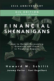 Financial Shenanigans, Fourth Edition (Paperback) by by Howard M. Schilit