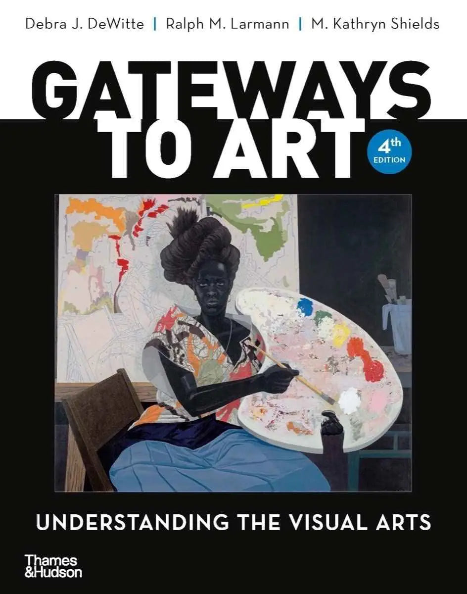 Gateways to Art 4th Edition – Dewitte Paperback |978-0500845066|
