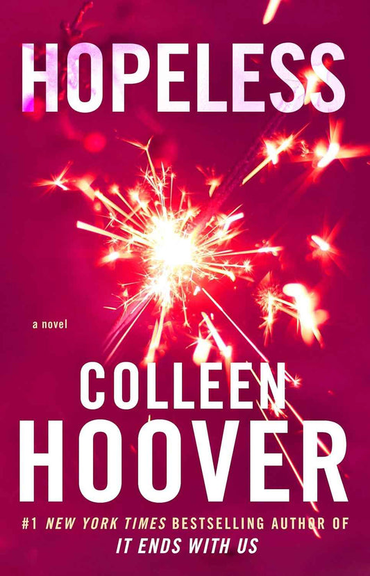 Contemporary Romance Novel – Hopeless by Colleen Hoover Paperback |9781476743554|