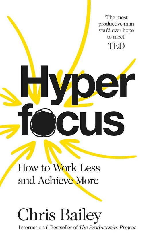 Hyperfocus – Chris Bailey Paperback | 9781509866113