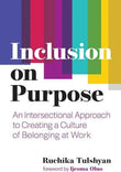 Inclusion on Purpose (Paperback) by Ruchika Tulshyan