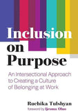 Inclusion on Purpose (Paperback) by Ruchika Tulshyan