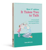 It Takes Two to Talk: A Practical Guide For Parents of Children With Language Delays Elaine Weitzman Paperback |9780921145523|