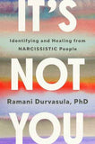It's Not You (Paperback) by Ramani Durvasula (its not you)