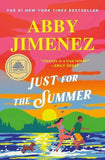 Just for the Summer (Paperback) by Abby Jimenez