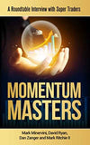 Momentum Masters (Paperback) by Mark Minervini