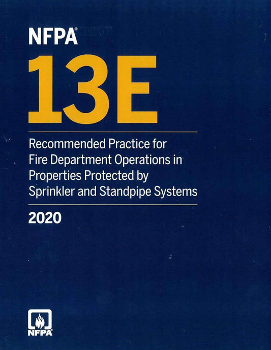 NFPA 13E: Fire Department Operations in Protected Properties (2020 Edition) – NFPA Paperback |9781455924851|