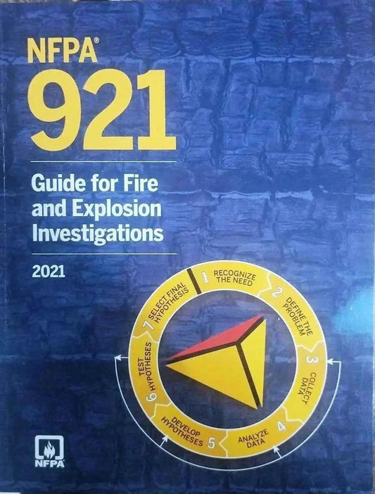 NFPA 921 Fire and Explosion Investigation Guide 2021 Forensic Fire Standard