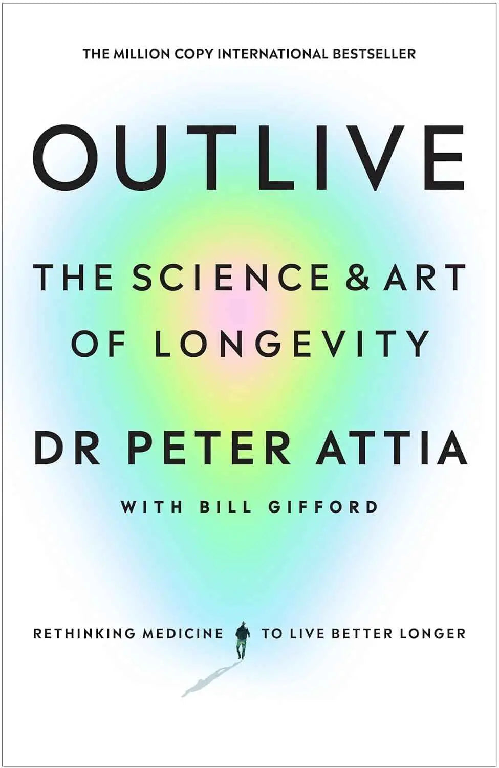 Outlive Paperback – Peter Attia The Science and Art of Longevity |9781785044557|