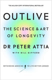 Outlive Paperback – Peter Attia The Science and Art of Longevity |9781785044557|