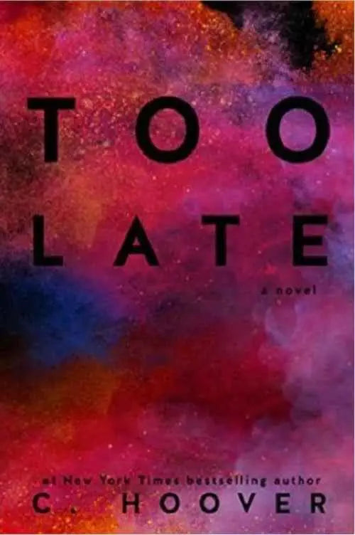 Too Late (Paperback) - Colleen Hoover