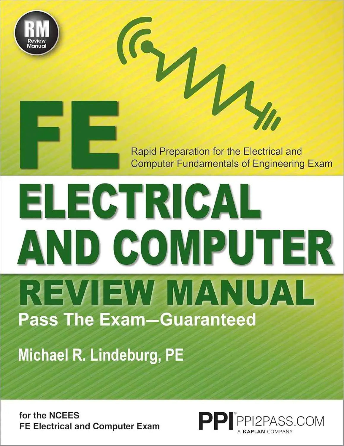 PPI FE Electrical and Computer Review Manual – Michael R. Lindeburg, PE | Comprehensive NCEES CBT Prep | 9781591264491