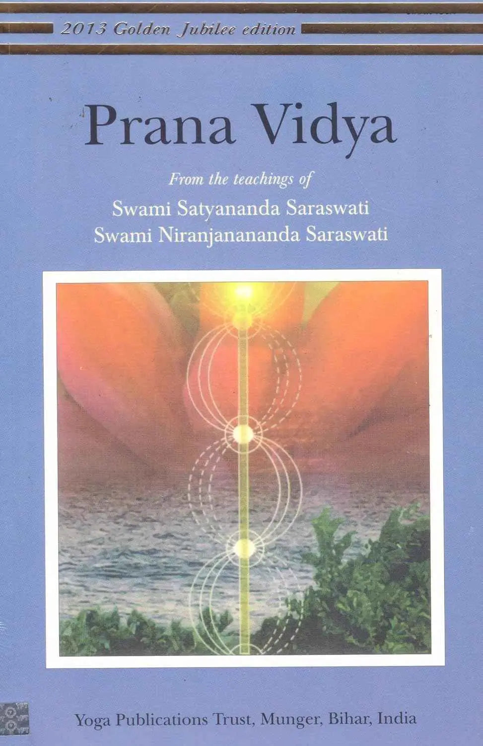 Pranic Healing Techniques – Prana Vidya by Swami Satyananda Saraswati |9789381620786|