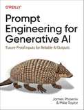 Prompt Engineering for Generative AI – James Phoenix 1st Edition O’Reilly |9781098153434|