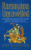 Ramayana Unravelled PaperbackÐ  by Ami Ganatra