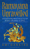 Ramayana Unravelled PaperbackÐ  by Ami Ganatra