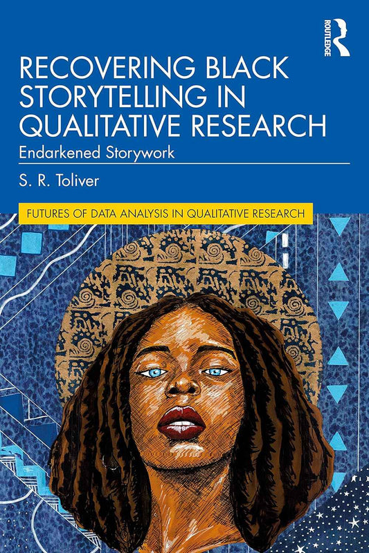 Recovering Black Storytelling in Qualitative Research Paperback |9780367747336|