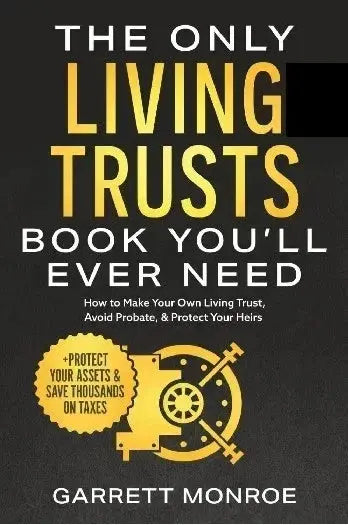 The Only Living Trusts Book You’Ll Ever Need: Paperback image 1